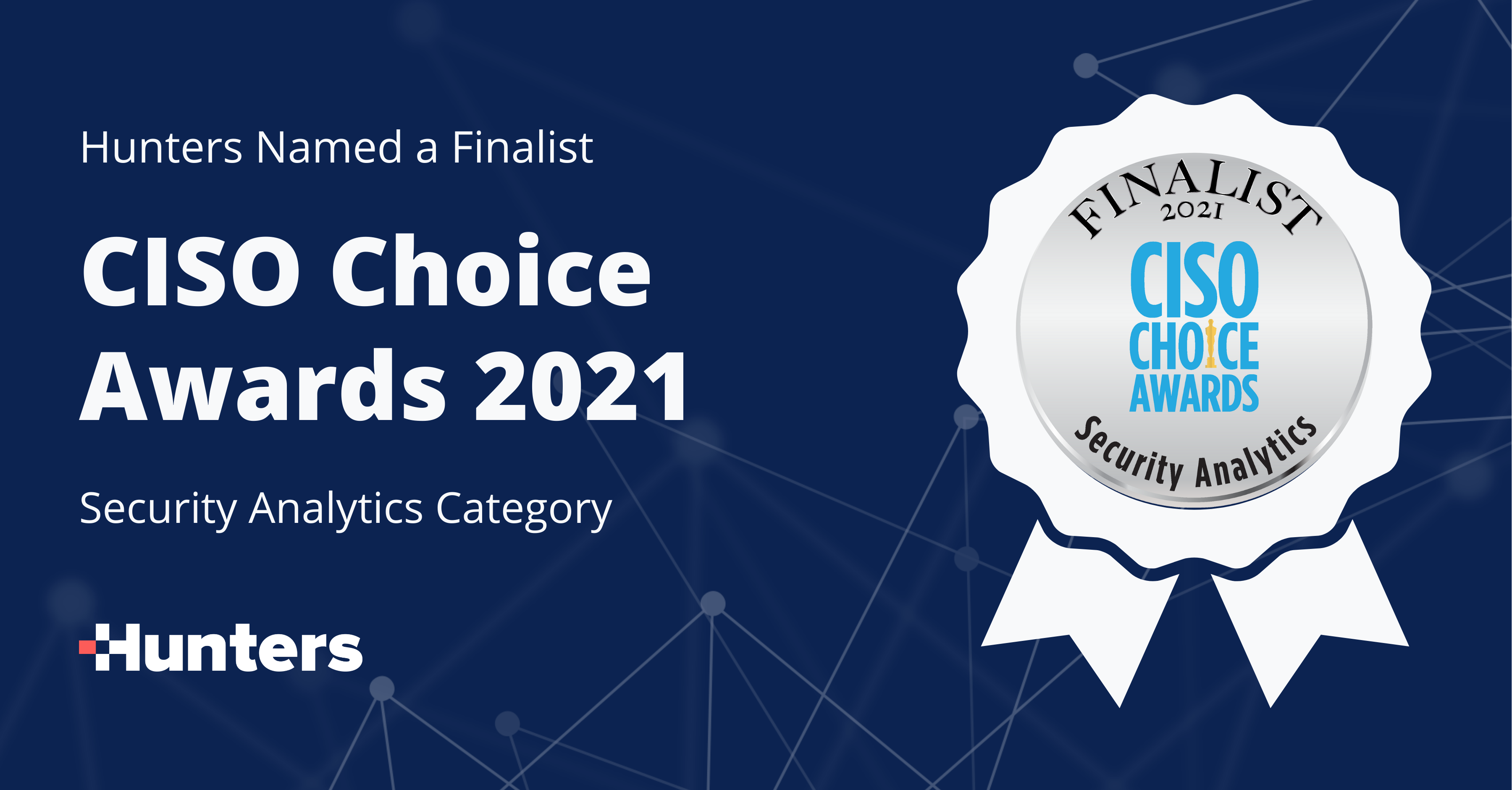 Hunters Named CISO Choice Award Finalist for Security Analytics
